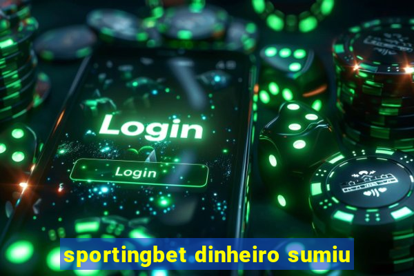 sportingbet dinheiro sumiu